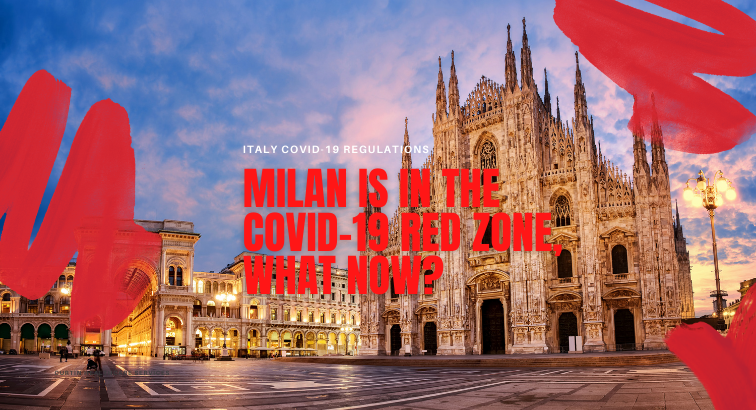 Update: Milan is in the Covid-19 Red zone, (for Easter) what now?