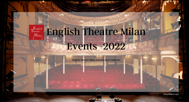 English Theatre Milan presents 3 Shows, May 4 -8, 2022