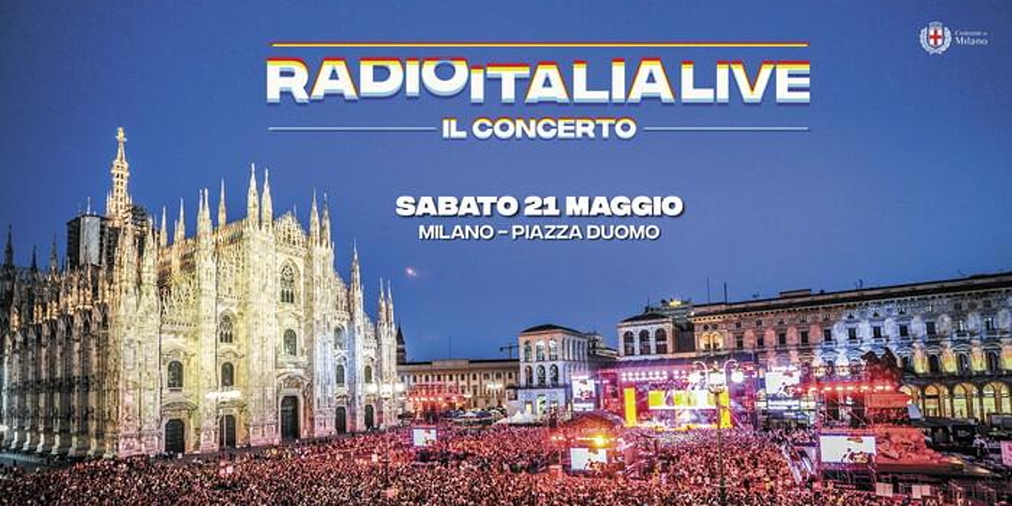 Live Concert Radio Italia in Piazza Duomo a Milano