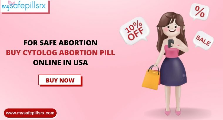 For Safe Abortion Buy Cytolog Abortion Pill Online in USA