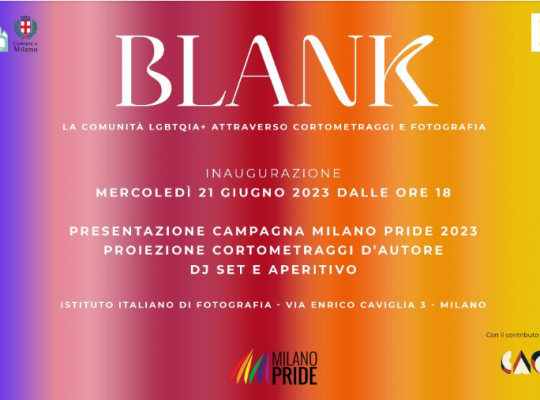 BLANK – the LGBTQIA+ community through short films and photography, DJ set & Aperitivo @ IIF