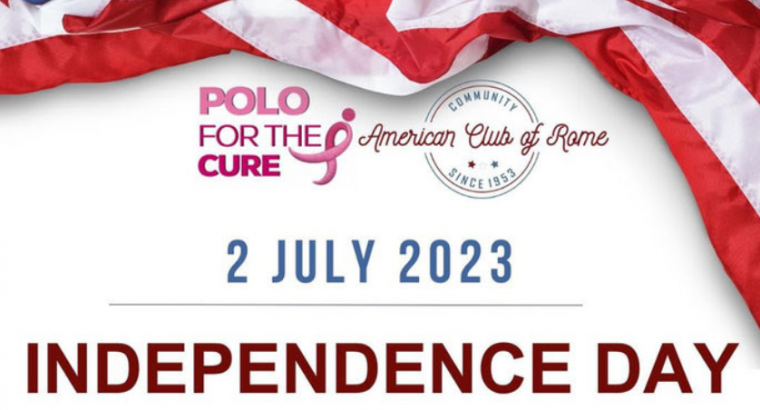 POLO FOR THE CURE 2023 – celebrating Independence day in Rome with American Club of Rome