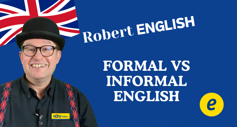 Formal vs Informal English